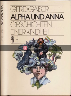 Alpha und Anna. Geschichten einer Kindheit.