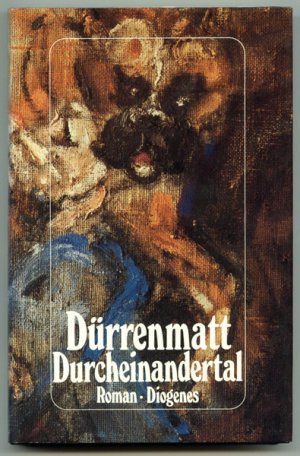 gebrauchtes Buch – Friedrich DÜRRENMATT – Durcheinandertal. Roman. gebrauchtes Buch – Friedrich DÜRRENMATT – Durcheinandertal. Roman.