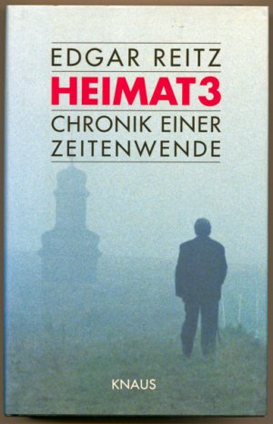 gebrauchtes Buch – Edgar REITZ – Heimat 3. Chronik einer Zeitenwende. Erzählung nach dem sechsteiligen Film HEIMAT 3.