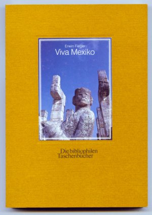 gebrauchtes Buch – Erwin Fieger – Viva Mexiko. gebrauchtes Buch – Erwin Fieger – Viva Mexiko.