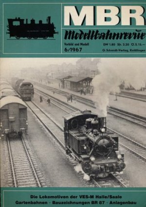 antiquarisches Buch – MBR Modellbahnrevue Heft 6/1967.