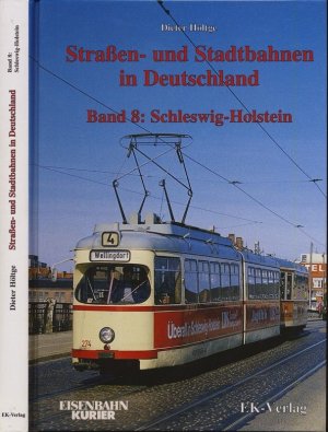 gebrauchtes Buch – Dieter HÖLTGE – Straßen- und Stadtbahnen in Deutschland Band 8: Schleswig-Holstein.