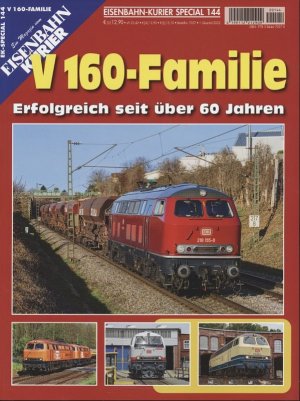 gebrauchtes Buch – Eisenbahn Kurier Special Nr. 144: V160-Familie. Erfolgreich seit über 60 Jahren.