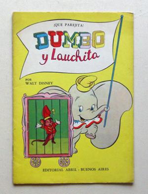 Dumbo y Lauchita.