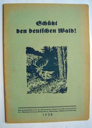 antiquarisches Buch – Schützt den deutschen Wald !