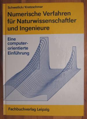 Numerische Verfahren für Naturwissenschaftler und Ingenieure