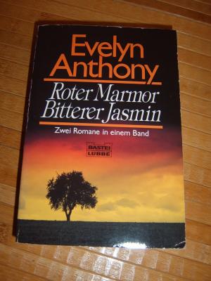 gebrauchtes Buch – Evelyn Anthony – Roter Marmor / Bitterer Jasmin