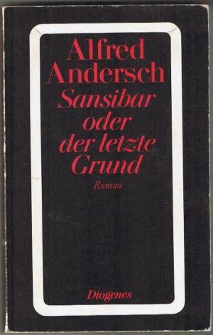 antiquarisches Buch – Alfred Andersch – Sansibar oder der letzte Grund. ( Tb)