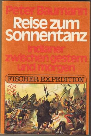 gebrauchtes Buch – Peter Baumann – Reise zum Sonnentanz.