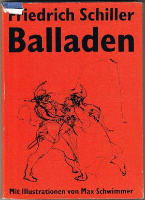 Balladen. Mit Illustrationen von Max Schwimmer