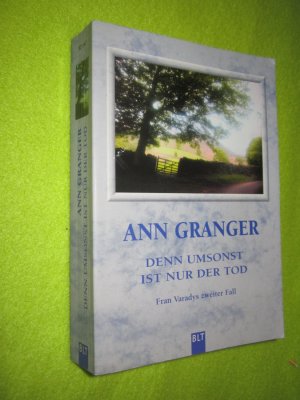 gebrauchtes Buch – Ann Granger – Denn umsonst ist nur der Tod - Fran Varadys zweiter Fall