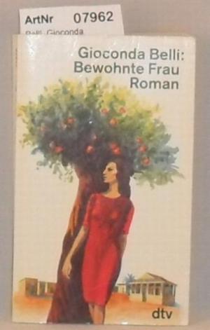 gebrauchtes Buch – Gioconda Belli – Bewohnte Frau