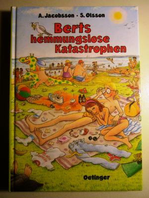 gebrauchtes Buch – Jacobsson, Anders / Olsson – Berts hemmungslose Katastrophen