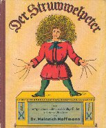 gebrauchtes Buch – Heinrich Hoffmann – Der Struwwelpeter oder lustige Geschichten und drollige Bilder. Für Kinder von 3 bis 6 Jahren.