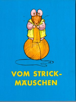 Vom Strickmäuschen.