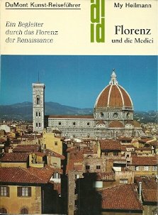 gebrauchtes Buch – My Heilmann – Florenz und die Medici - der Begleiter durch das Florenz der Renaissance