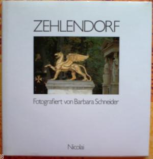 gebrauchtes Buch – Schwerk, Ekkehard (Text)/Schneider – Zehlendorf - ein Bezirk von Berlin. Bildband