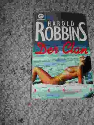 gebrauchtes Buch – Harold Robbins – Der Clan. Roman. ( Tb)