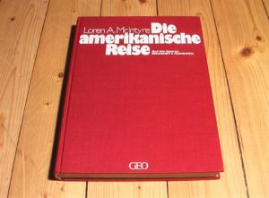 gebrauchtes Buch – McIntyre, Loren A – Die amerikanische Reise. Auf den Spuren Alexander von Humboldts.