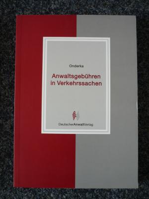 gebrauchtes Buch – Onderka, Dr – Anwaltsgebühren in Verkehrssachen