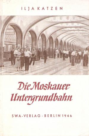 Die Moskauer Untergrundbahn