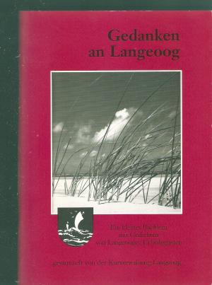 gebrauchtes Buch – Kurverwaltung Langeoog Susanne Wittenberg Vorw – Gedanken an Langeoog, ein kleines Büchlein mit Gedichten von Langeooger Urlaubsgästen