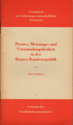 Presse-, Meinungs- und Versammlungsfreiheit in der Bonner Bundesrepublik