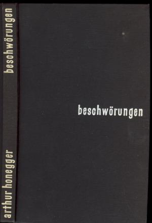 antiquarisches Buch – Arthur Honegger – Beschwörungen. Übers. v. Willi Reich. antiquarisches Buch – Arthur Honegger – Beschwörungen. Übers. v. Willi Reich.