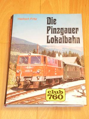 gebrauchtes Buch – herbert fritz – "die pinzgauer lokalbahn"