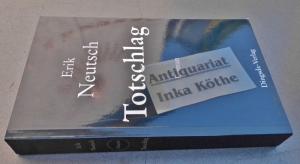 Totschlag : Roman - [Herausgegeben von Joachim Jahns]