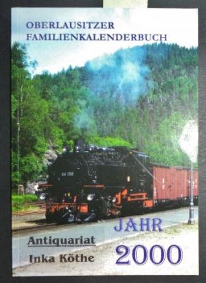 Das Jahr ist unser guter Freund - Oberlausitzer Familien-Kalenderbuch für das Jahr 2000 - reichhaltig bebildert - mit persönlicher Widmung der Herausgeberin - Familien-Kalenderbuch - 8. Jahrgang -