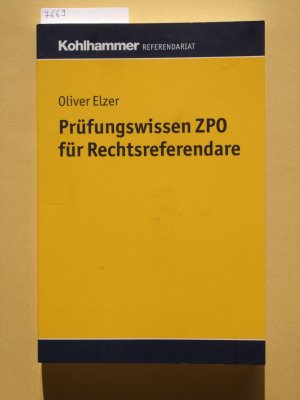 Prüfungswissen ZPO für Rechtsreferendare