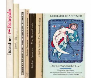 Konvolut "Gerhard Branstner". 10 Titel. 1.) Der Esel als Amtmann oder Das Tier ist auch nur ein Mensch, Fabeln 2.) Der indiskrete Roboter, Utopische Erzählungen […]