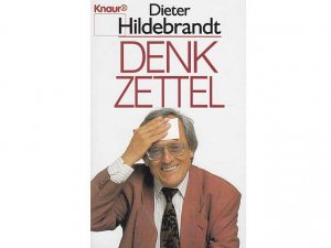 Konvolut "Dieter Hildebrandt/Politisches Kabarett". 4 Titel. 1.) Dieter Hildebrandt: Denkzettel, Zeichnungen von Dieter Hanitzsch, vollständige Taschenbuchausgabe […]