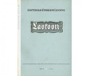 Konvolut „Gotthold Ephraim Lessing“. 6 Titel. 1.) Laokoon, Studienmaterial für die künstlerischen Lehranstalten, Heft 1/1956 2.) Julius Ziethen: Kunstgeschichtliches […]