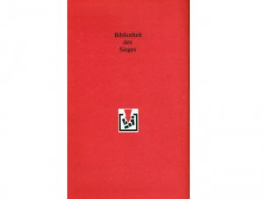 Büchersammlung "Bibliothek des Sieges". 13 Titel. 1.) Konstantin Simonow: Die Lebenden und die Toten, Romantrilogie, Erster Band, Die Lebenden und die […]