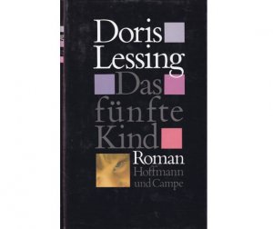 Konvolut „Doris Lessing“. 7 Titel. 1.) Doris Lessing: Das fünfte Kind, Roman, Hoffmann und Campe Hamburg, 1. Auflage/1988, ISBN 3-455-01907-2, Karton- […]