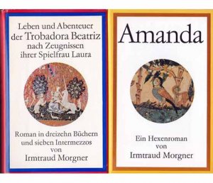 Konvolut "Irmtraud Morgner". 6 Titel. 1.) Leben und Abenteuer der Trobadora Beatriz nach Zeugnissen ihrer Spielfrau Laura, Roman in dreizehn Büchern und […]