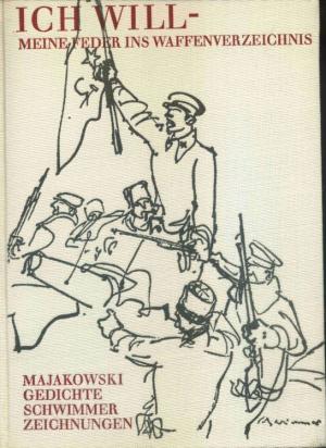 Ich will - meine Feder ins Waffenverzeichnis. Einundzwanzig Gedichte. Deutsche Nachdichtungen von Hugo Huppert. Herausgegeben von Hans Marquardt.