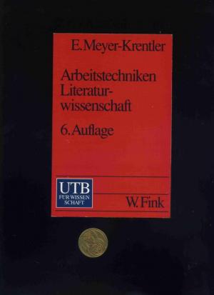 gebrauchtes Buch – Meyer - Krentler, E. – Arbeitstechniken Literaturwissenschaft.