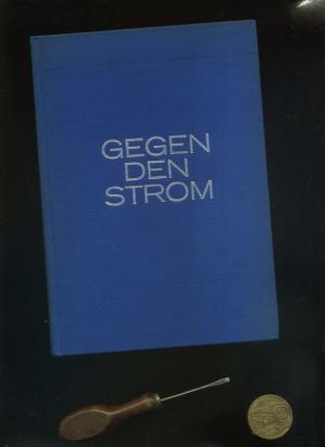 Gegen den Strom.