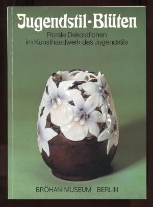 Jugendstil-Blüten, Florale Dekorationen im Kunsthandwerk des Jugenstils (Katalog) (Kinstband) Ingeborg Becker (Autor), Rosewith Braig (Autor), Karl H. […]