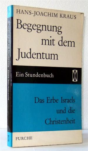 antiquarisches Buch – Hans-Joachim Kraus – Das Erbe Israels und die Christenheit (Ein Stundenbuch).