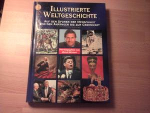 gebrauchtes Buch – Hrsg. Wickert – Illustrierte Weltgeschichte. Die neue Chronik.