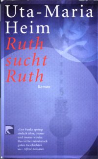 gebrauchtes Buch – Uta-Maria Heim – Ruth sucht Ruth