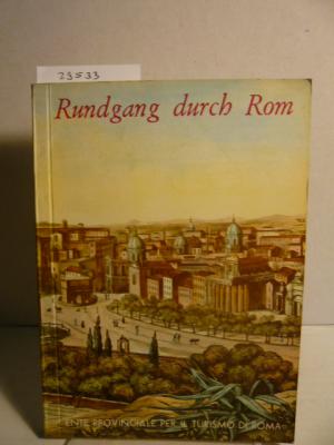 Rundgang durch Rom.