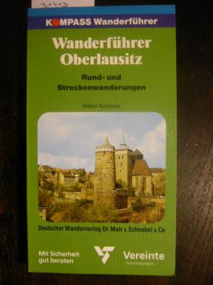 gebrauchtes Buch – Walter Sprigade – Wanderführer Oberlausitz.