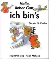 gebrauchtes Buch – Stephanie King – Hallo lieber Gott, ich bin's - Gebete für Kinder