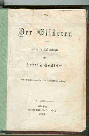 Der Wilderer -- Drama in fünf Aufzügen --