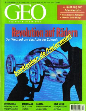 gebrauchtes Buch – GEO 9 / September 2001 Revolution auf Rädern. Der Wettlauf um das Auto der Zukunft